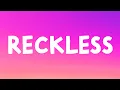 Download Lagu Madison Beer - Reckless (Lyrics)
