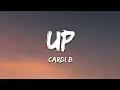 Download Lagu Cardi B - Up (Lyrics)