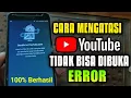 Download Lagu Cara Mengatasi YouTube Tidak Bisa Dibuka di Hp Android - YouTube usang tidak bisa dibuka