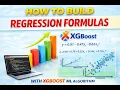 How to Build Regression Formulas with XGBoost ML Algorithm