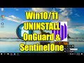 Uninstall OnGuard SentinelOne Win10 11