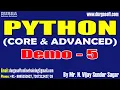 PYTHON tutorials Demo - 5 by Mr N Vijay Sunder Sagar On 08-05-2024 7PM IST