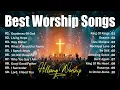 Best Worship Songs 2026 - Goodness Of God, Top Praise And Worship Songs, Christian Songs Playlist