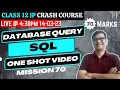 Database Query Using SQL One Shot Class 12 Informatics Practices