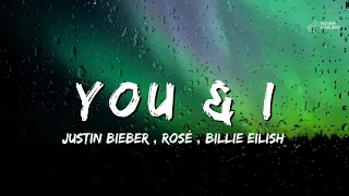 justin bieber ros u0026 billie eilish you u0026 i