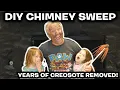 DIY Chimney Sweep WE WEREN T EXPECTING SO MUCH DUST