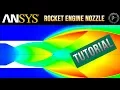 ANSYS Fluent Rocket Engine Nozzle With Exhaust Plume - Detailed Accurate CFD Tutorial