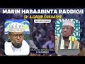 Download Lagu Q 3aad || Marin habaabinta raddigii Sh. A.qadir Cukaashe || Sh Mohamed Umal