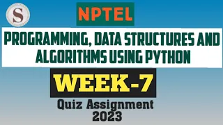 Programming Data Structures and Algorithms using Python NPTEL week 7 Programming answers 2023