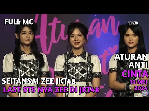 Download MP3 FULL MC RENAI KINSHI JOUREI [ATURAN ANTI CINTA] STS ZEE JKT48 - 19 ΜΕΙ 2024