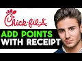 How To Add Points To Chick-fil-A App With Only Receipt 2025