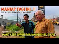 Lagu Pagi ini LURAH JUJUN ARAHKAN MANG ASEP RATAKAN BENGKEL SI LAE