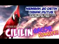 Lagu MUNCRAT MANCUUR!!! CILILIN KONSLET NEMBAK 20DETIK TANPA PUTUSS || CILILIN GACOR PANJANG