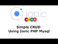 Simple CRUD Using Ionic PHP Mysql