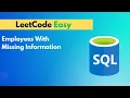 Leetcode Easy Question 1965 Employees With Missing Information