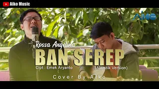 ban serep tarling akustik cover by aiko