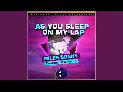 Download MP3 As You Sleep on My Lap (TimAdeep RA Rework)