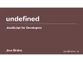 JavaScript for Developers 12 - Understanding undefined