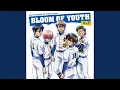 Download Lagu BLOOM OF YOUTH