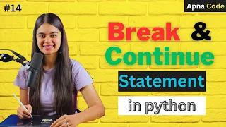 break and continue statement in python statements in python python tutorial break statement