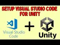 How to Set Up Visual Studio Code for Unity Development