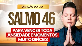 ORAÇÃO FORTÍSSIMA SALMO 46