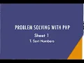 22 - Problem solving with php T Sort Numbers