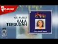Download Lagu Kiki Maria - Kala Tergugah (Official Karaoke Video)