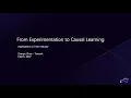 Zhenyu Zhao From Experimentation to Causal Learning