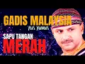 Yus Yunus | Gadis Malaysia | Sapu Tangan Merah
