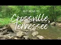 Why Move to Crossville TN