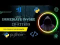 About Immediate invoke in Python