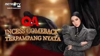 [FULL] Incess Comeback Terpampang Nyata | Q&A