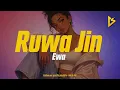 Ruwa Jin - Ewa (Lyric Video)