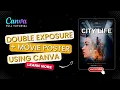 Canva Double Exposure Effect Tutorial Movie Poster in Canva Canva Hacks Tricks