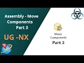 Unigraphics NX - Assembly Tutorials Move Components Part 3