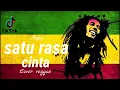 Lagu satu rasa cinta Arief (cover reggae)+lirik
