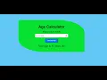 AGE CALCULATOR MADE USE OF HTML CSS JAVASCRIPT