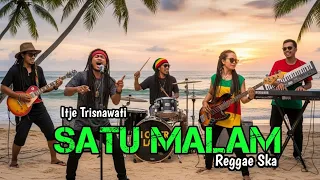 satu malam itje trisnawati reggae ska ai cover lagu coverai 