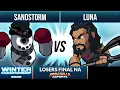 Sandstorm vs Luna - Losers Final