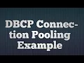 42 DBCP Connection Pooling Example