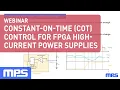 Webinar Constant-On-Time COT Control for FPGA High-Current Power Supplies