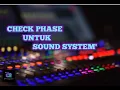 Download Lagu AUDIO INSTRUMEN CHECK PHASE / CHECK SPEAKER