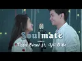 Lagu Soulmate - Kahitna (Tissa Biani Feat Ajil Ditto) #TissaBiani