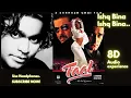Ishq Bina Ishq Bina - 8D Song | Taal Songs | Lyrical Video | A. R. Rahman | Kavita Krishnamurthy