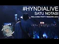 Download Lagu SATU NOTASI - Hyndia ( Live Performed Welcome Party REBORN 2018 )