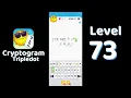 Cryptogram Tripledot Level 73 Answer SolutionGuruji