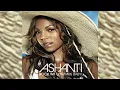 Ashanti - Rock Wit U (Awww Baby)