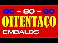 Download Lagu OITENTAÇO - Somente as Boas dos Anos 80!!!!!!!!!!!!