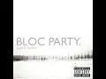 This Modern Love - Bloc Party